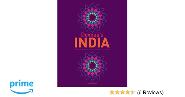 “Devnaa’s India:Delicious Vegetarian Home Cooking & Street Food”